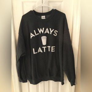 Always Latte Gray XL Sweatshirt, New